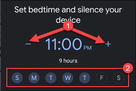 Toque nos sinais de menos e mais para definir a hora em que deseja que o dispositivo seja silenciado e, em seguida, toque nos dias da semana em que deseja que isso ocorra.