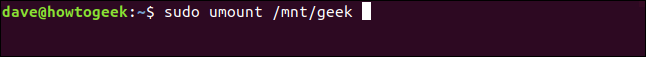 sudo umount / mnt / geek em uma janela de terminal