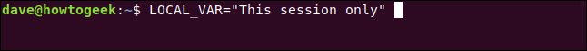 LOCAL_VAL = "Esta sessão apenas" em uma janela de terminal.