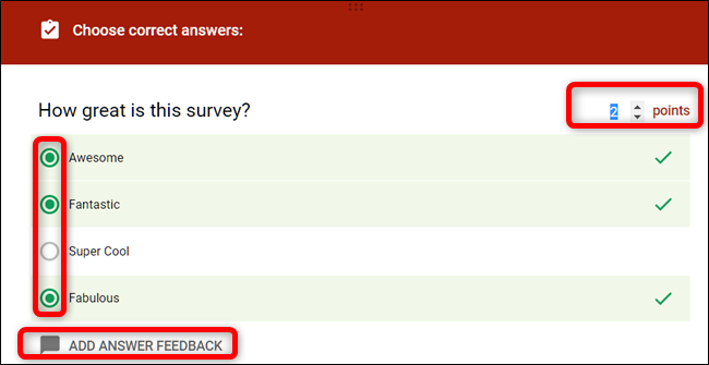 Escolha a (s) resposta (s) correta (s), valor de pontuação e feedback da resposta.