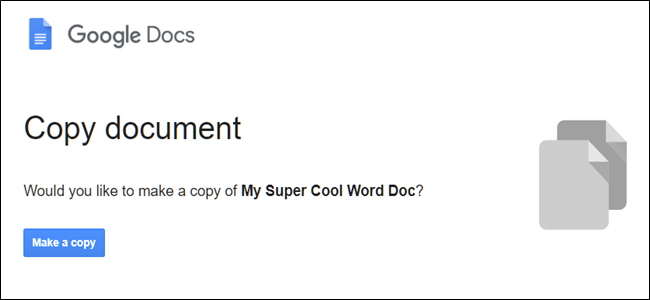 Quando o destinatário clica no URL do e-mail, ele recebe um link para "Fazer uma cópia" do arquivo para o Google Drive.