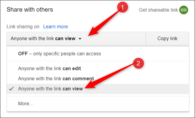Se você deseja manter um link compartilhado com acesso somente visualização, clique no menu suspenso e em "Qualquer pessoa com o link pode visualizar".