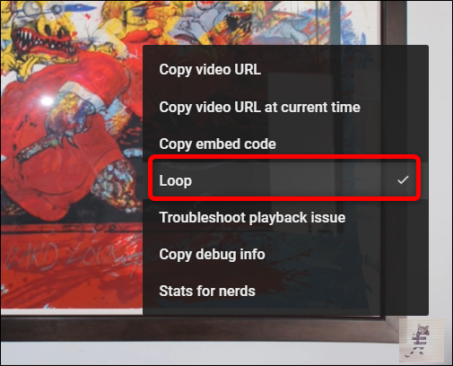 Um vídeo definido para repetir novamente terá uma marca de seleção ao lado de "Loop" no menu de contexto.
