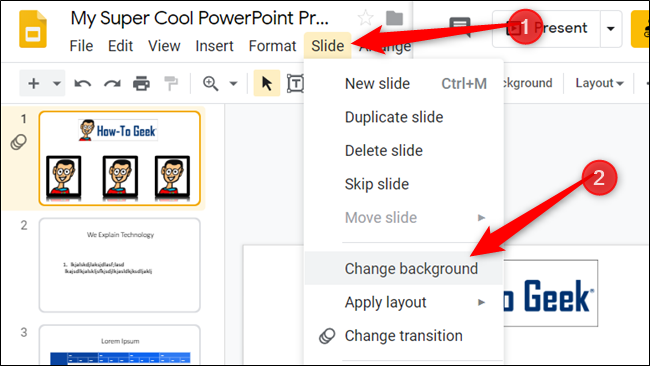 Clique em Slides> Alterar plano de fundo.