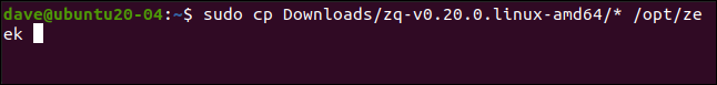 sudo cp Downloads / zq-v0.20.0.linux-amd64 / * / opt / Zeek em uma janela de terminal.