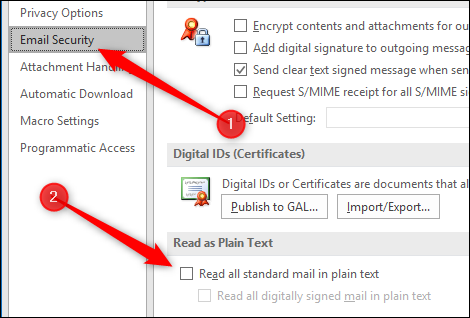 Clique em Segurança de e-mail e ative "Ler todos os e-mails padrão em texto simples"