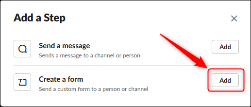 Clique em “Adicionar” ao lado de “Enviar uma mensagem” ou “Criar um formulário”.