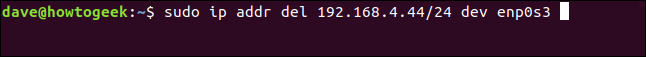 O comando "sudo ip addr del 192.168.4.44/24 dev enp0s3" em uma janela de terminal.