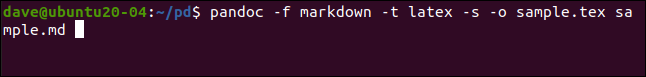 pandoc -f markdown -t latex -s -o sample.tex sample.md em uma janela de terminal.