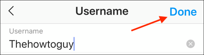Digite seu novo nome de usuário do Instagram e toque em “Concluído”.