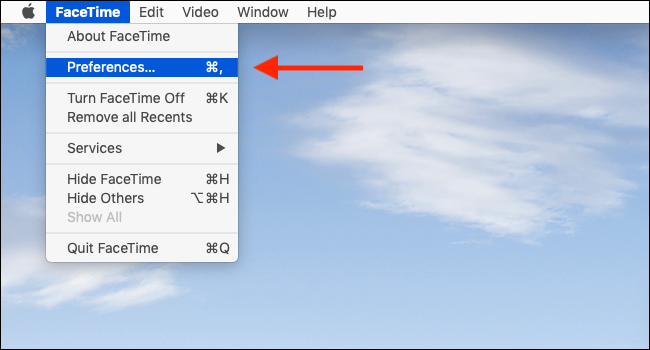 Clique em FaceTime na barra de menus e selecione Preferências