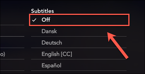 Selecione "Desligado" na categoria "Legendas" para desativar as legendas no Disney +