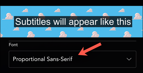 Selecione uma fonte para suas legendas Disney + no menu suspenso "Fonte".