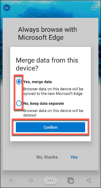 Toque em "Sim, mesclar dados" ou "Não, manter os dados separados" e depois em "Confirmar".
