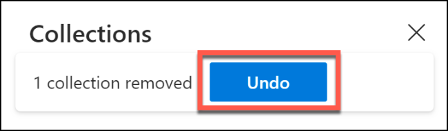 Clique em Desfazer para reverter a exclusão de uma coleção do Microsoft Edge