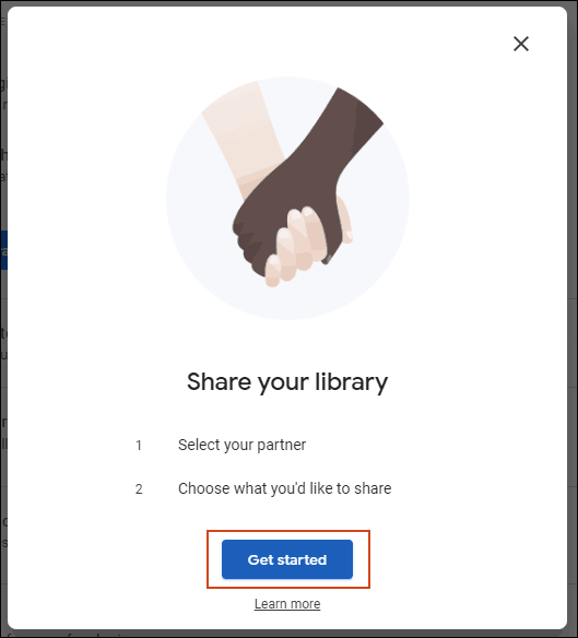 Na tela Compartilhar sua biblioteca, clique em Primeiros passos