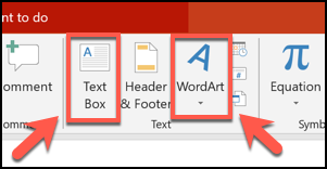 Clique nos botões Caixa de texto ou WordArt para inserir qualquer um dos objetos na apresentação do PowerPoint