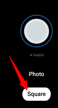 Clique em "Quadrado" para tirar uma foto quadrada.