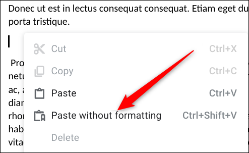 Às vezes, ele aparece como "PAste sem formatação."  Isso é intercambiável com "Colar como texto simples".