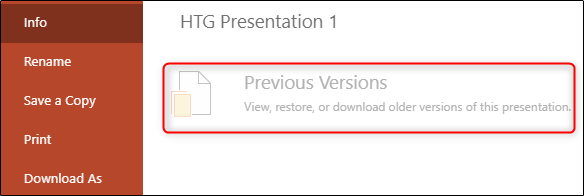 A opção "Versões anteriores" estava esmaecida no PowerPoint.