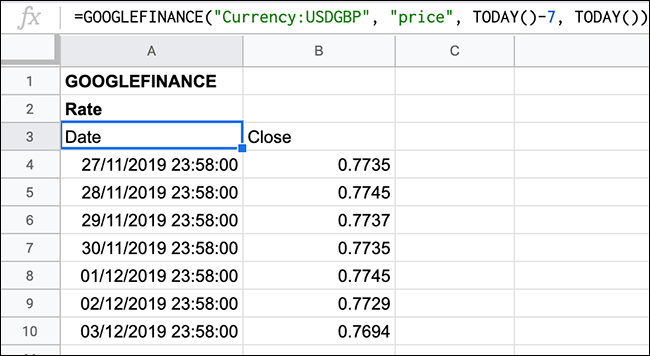 Uma lista contínua das taxas de câmbio dos últimos sete dias, mostrada no Planilhas Google usando a função GOOGLEFINANCE