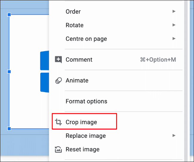 Clique com o botão direito em uma imagem no Apresentações Google e clique em Cortar imagem para começar a cortar
