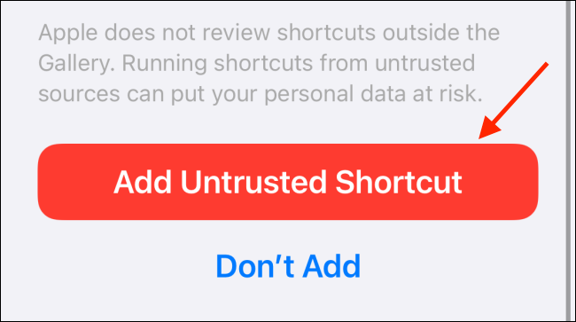 Role para baixo até o final e toque no botão "Adicionar atalho não confiável".