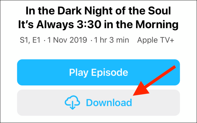 Toque no botão de download na página do episódio no iphone