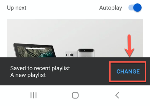 Toque em alterar para alterar onde um vídeo do YouTube salvo é colocado
