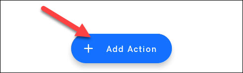 Toque em "Adicionar ação".