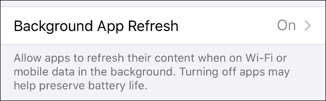 A opção "Background App Refresh" no iPhone.