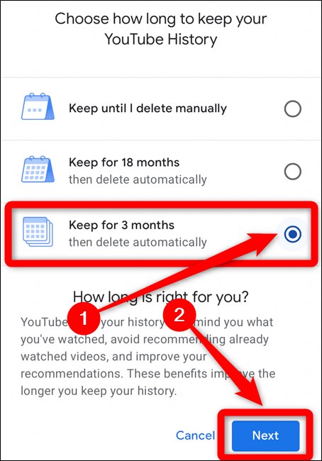 Escolha por quanto tempo manter o histórico do YouTube no aplicativo móvel e selecione Próximo