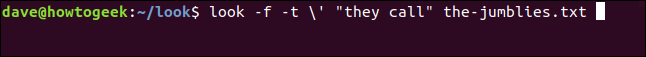 look -f -t \ '"eles chamam" the-jumblies.txt em uma janela de terminal.