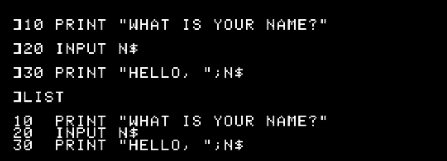 Os comandos "10 PRINT 'QUAL É O SEU NOME?'," "20 INPUT N $," e "30 PRINT" OLÁ, "; N $" produzidos pelo comando "LIST" no Apple II.