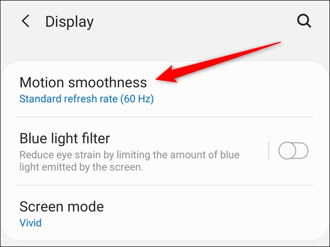 Samsung Galaxy S20 Selecione a opção "Motion Smoothness"