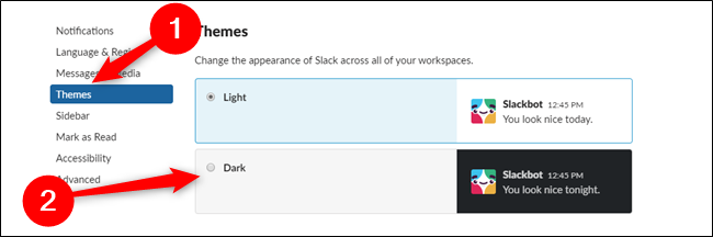 Slack for Desktop Clique em temas e clique em escuro