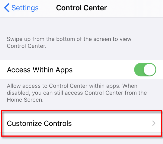 Toque em Personalizar controles nas configurações do iOS