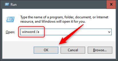 Digite "winword / a" na caixa de diálogo "Executar".