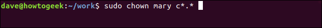 sudo chown mary c *. * em uma janela de terminal