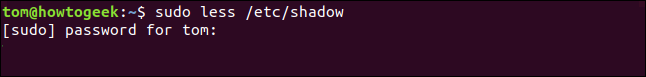 sudo less / etc / shadow em uma janela de terminal