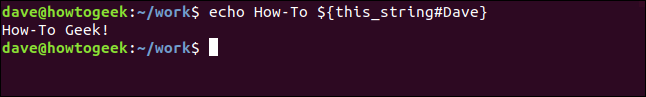 Um comando "echo How-To $ {this_string # Dave}" em uma janela de terminal.