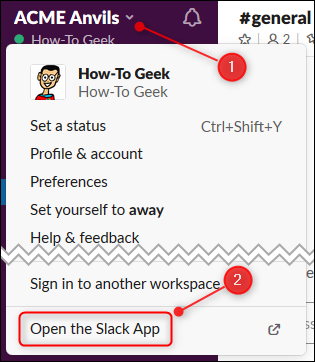 Clique na seta para abrir o menu principal e clique em "Abrir o aplicativo Slack".
