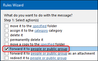 A opção "encaminhar para pessoas ou grupo público" no Assistente de regras.