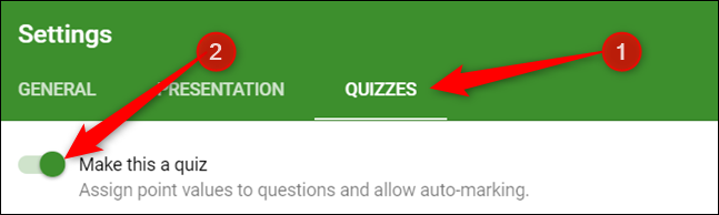 Clique na guia "Questionários" e, em seguida, ative "Tornar este um questionário".