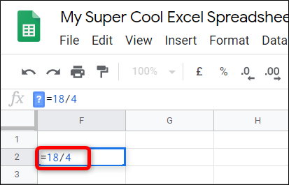 Clique em uma célula vazia e digite "= <dividendo> / <divisor>" substituindo <dividendo> e <Divisor> com os números que você deseja.