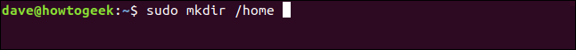 sudo mkdir / home em uma janela de terminal