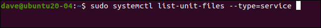 sudo systemctl list-unit-files --type-service em uma janela de terminal