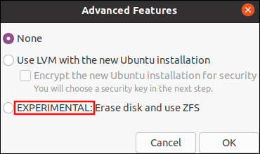 Caixa de diálogo de recursos avançados do Ubuntu 20.04 que permite aos usuários selecionar os recursos LVM ou ZFS