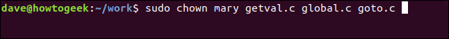 sudo chown mary getval.c global.c goto.c em uma janela de terminal