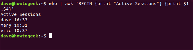 O comando "who | awk 'BEGIN {print" Active Sessions "} {print $ 1, $ 4}'" em uma janela de terminal.
